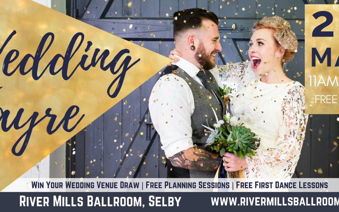 Yorkshire Wedding Fayre at River Mills Ballroom